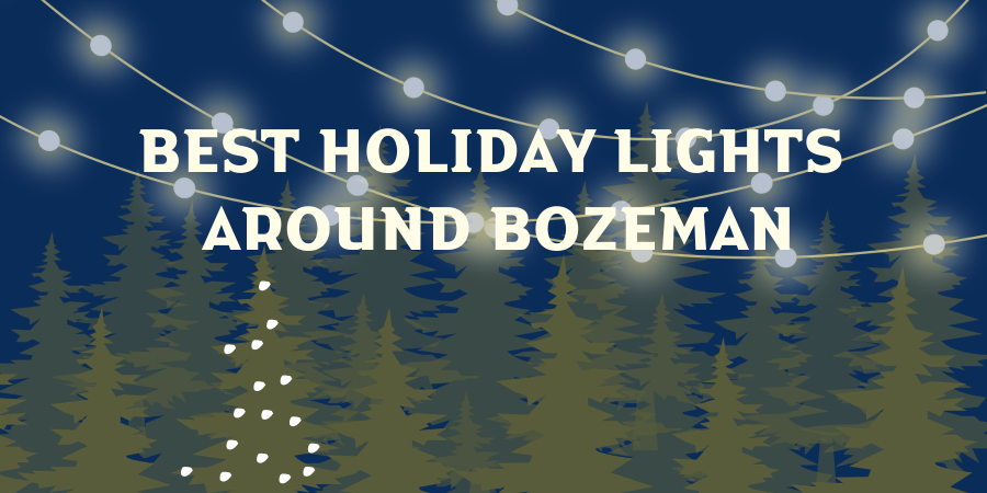 The Best Holiday Lights Around Bozeman